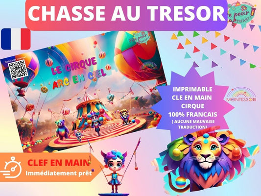 Chasse au trésor Cirque Arc En Ciel - Fete pour enfant
