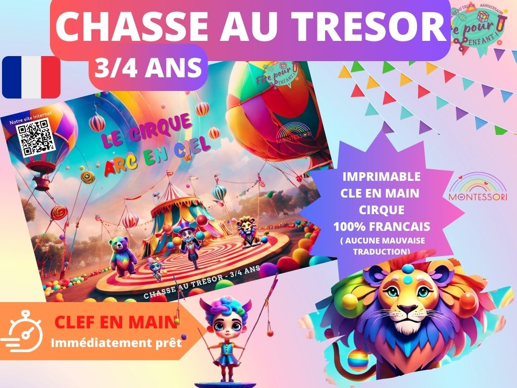Chasse au trésor Cirque Arc En Ciel - Fete pour enfant